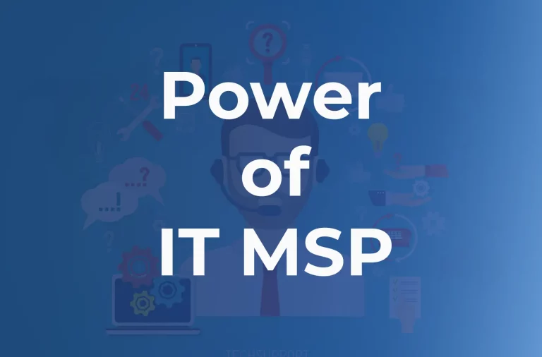 Unlocking the Power of Managed Service Providers (MSP): How They Can Revolutionize Your Business